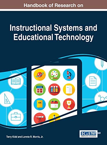 Handbook of Research on Instructional Systems and Educational Technology (Advances in Educational Technologies and Instructional Design)