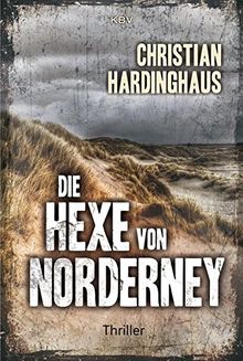Die Hexe von Norderney: Thriller (KBV-Krimi)