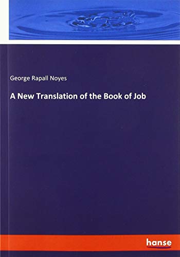 A New Translation of the Book of Job