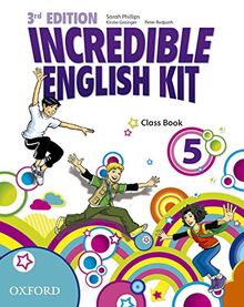 Incredible English Kit 3rd edition 5. Class Book (Incredible English Kit Third Edition)