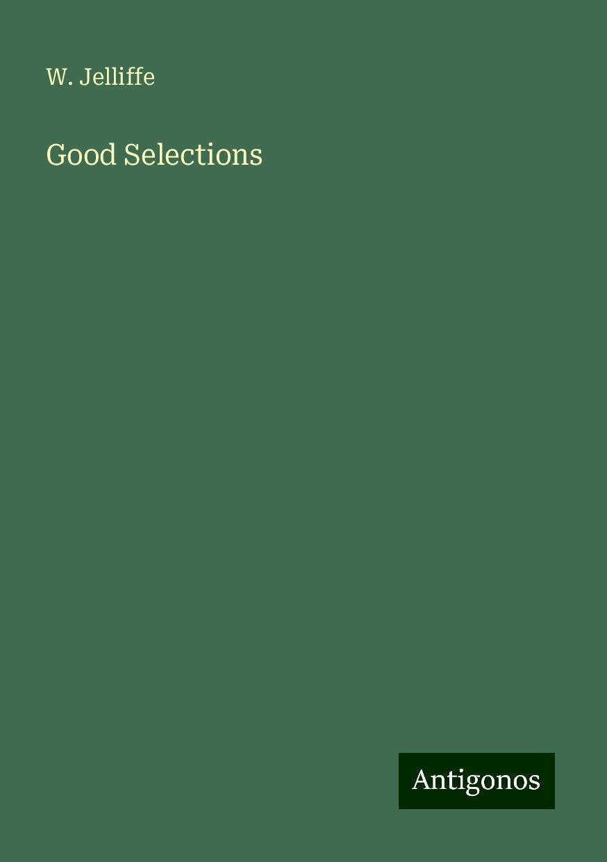 Good Selections