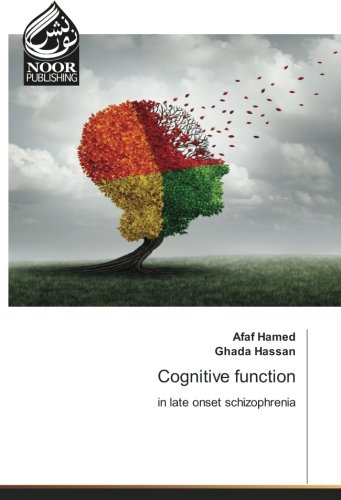 Cognitive function: in late onset schizophrenia