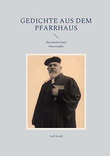 Gedichte aus dem Pfarrhaus: Herschdorf und Oberrosphe