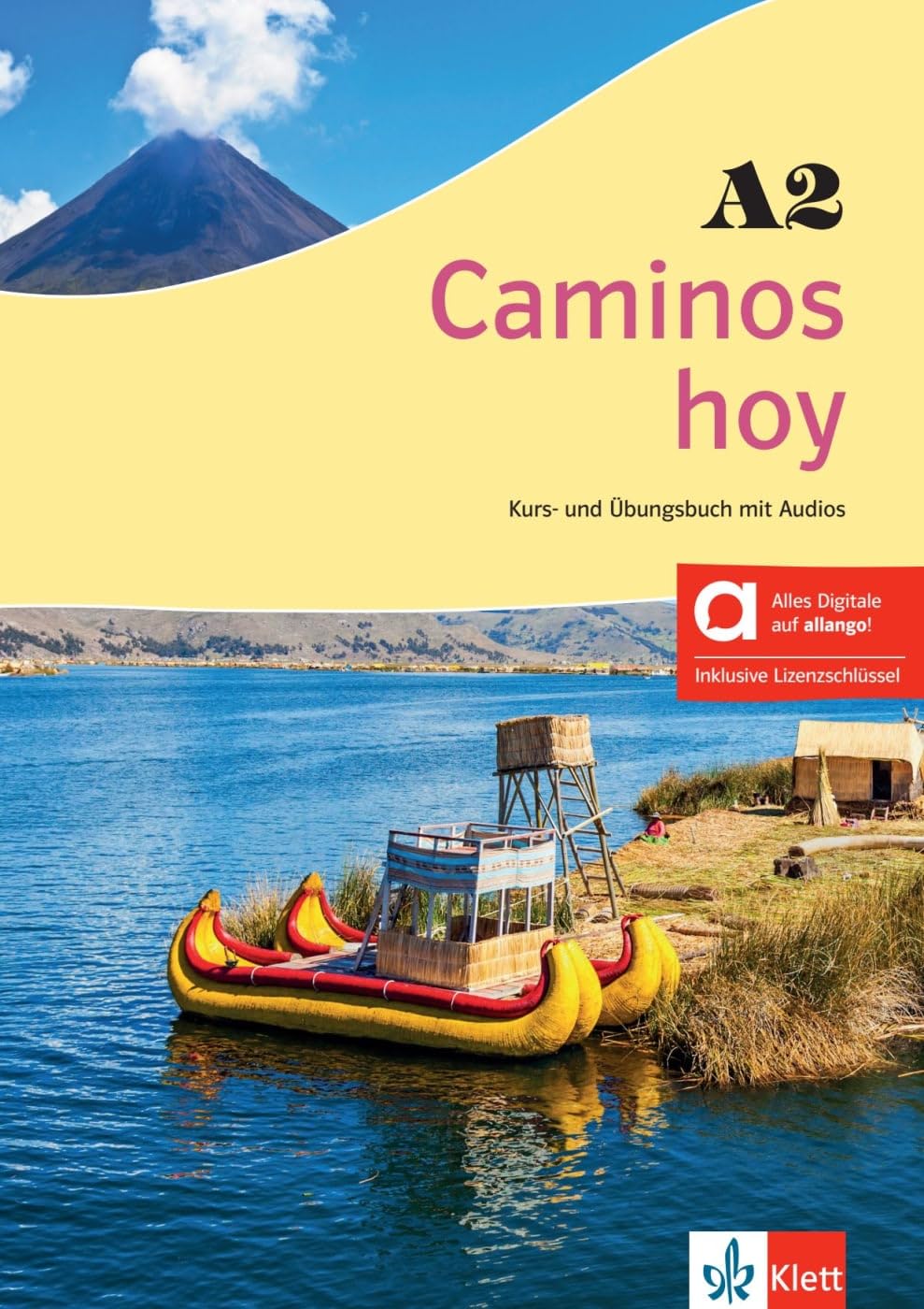 Caminos hoy A2 - Hybride Ausgabe allango: Spanisch für Anfänger. Kurs- und Übungsbuch mit Audios inklusive Lizenzschlüssel allango (24 Monate)