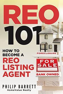 REO 101: How To Become A REO Listing Agent
