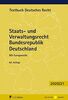 Staats- und Verwaltungsrecht Bundesrepublik Deutschland: Mit Europarecht (Textbuch Deutsches Recht)