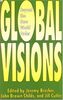 GLOBAL VISIONS: Beyond the New World Order