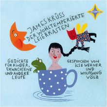 Der wohltemperierte Leierkasten - Neuausgabe: Gedichte für Kinder, Erwachsene und andere Leute, Sprecher: Ilse Werner, Wolfgang Völz, 1 CD 62 Min.