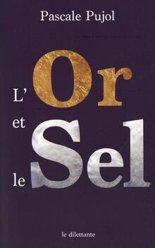 L'or et le sel