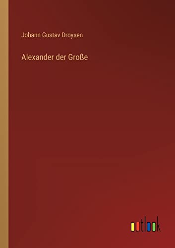 Alexander der Große