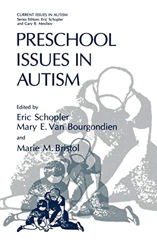 Preschool Issues in Autism (Current Issues in Autism)