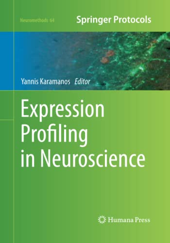 Expression Profiling in Neuroscience (Neuromethods, Band 64)