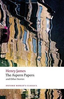 The Aspern Papers and Other Stories (Oxford World's Classics (Paperback))