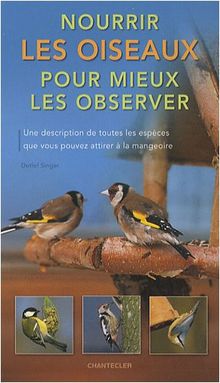 Nourrir les oiseaux pour mieux les observer