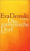 Das siamesische Dorf: Roman