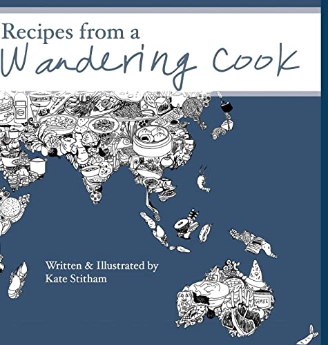 Recipes from a Wandering Cook