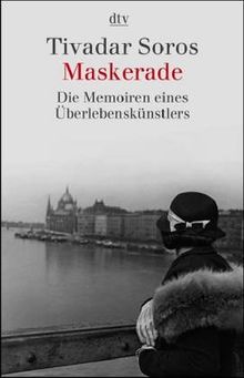 Maskerade: Die Memoiren eines Überlebenskünstlers