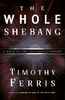 The Whole Shebang: The State-Of-The-Universe Report: A State-of-the-Universe(s) Report