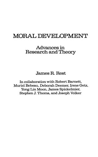 Moral Development: Advances in Research and Theory