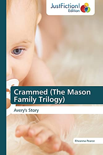 Crammed (The Mason Family Trilogy): Avery's Story