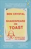Shakespeare on Toast: Getting a Taste for the Bard
