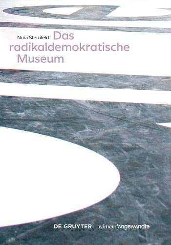 Das radikaldemokratische Museum - Nora Sternfeld Kartoniert (TB)