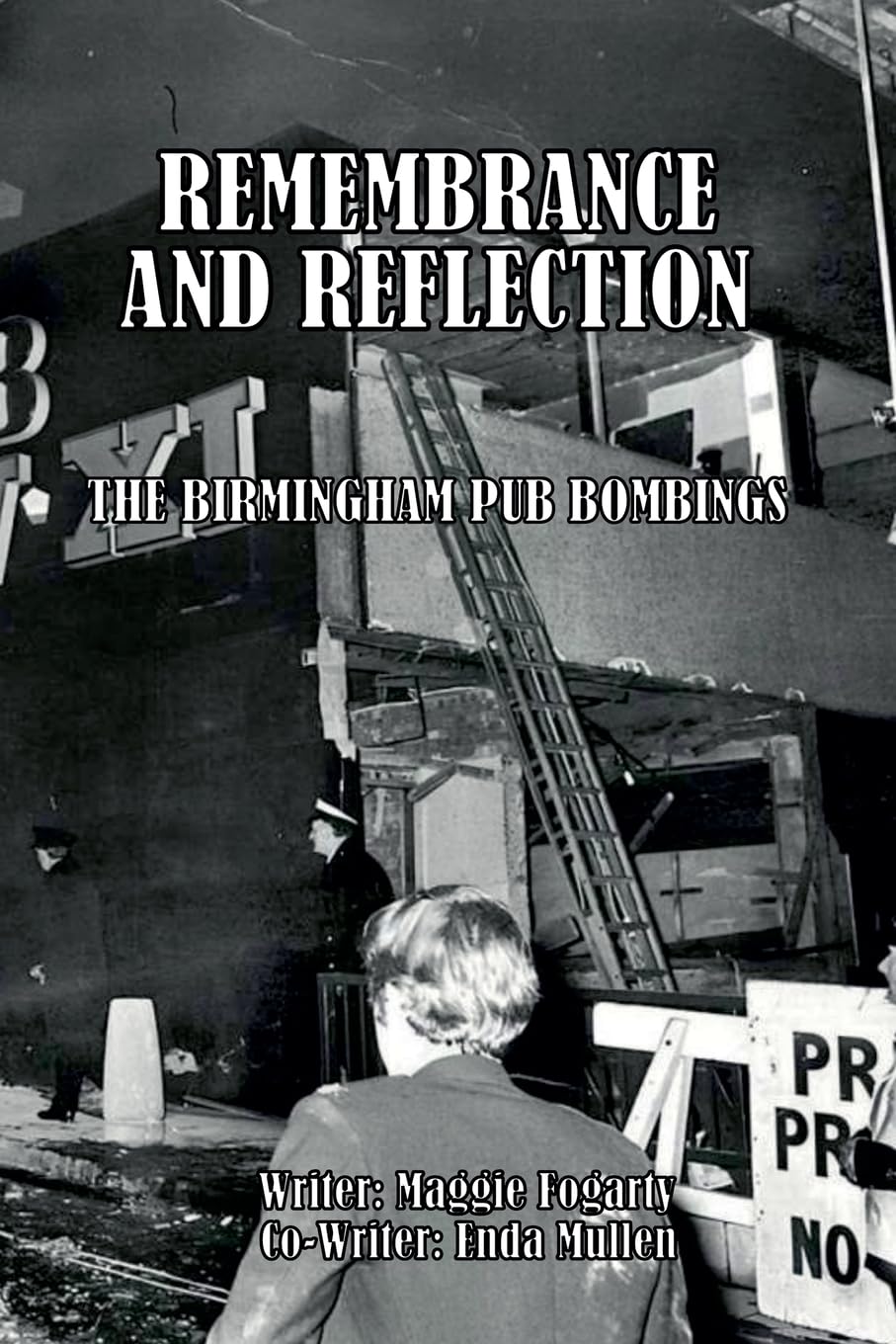 Remembrance And Reflection: The Birmingham Pub Bombings