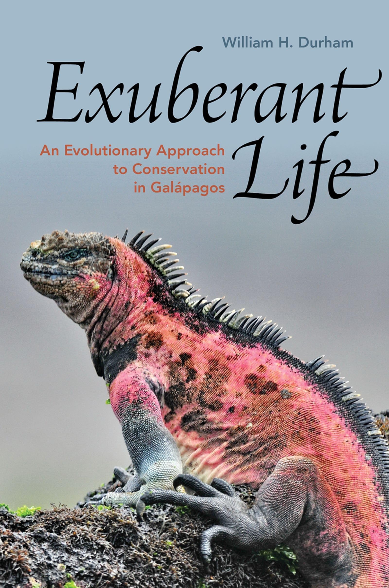 Exuberant Life: An Evolutionary Approach to Conservation in Galápagos