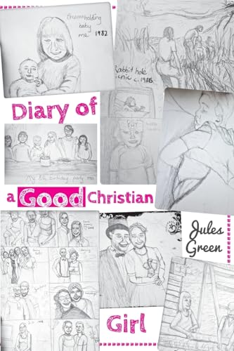 Diary of a Good Christian Girl