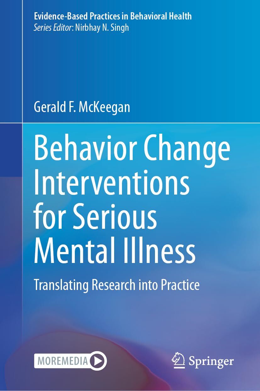 Behavior Change Interventions for Serious Mental Illness