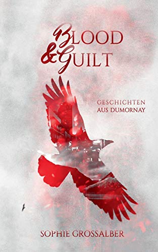 Blood and Guilt: Geschichten aus Dumornay