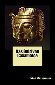 Das Gold von Caxamalca