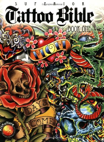 Superior Tattoo Tattoo Bible , Book One