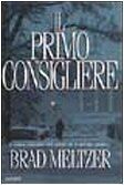 Il primo consigliere (Narratori moderni)