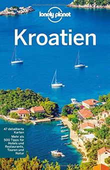 Lonely Planet Reiseführer Kroatien (Lonely Planet Reiseführer Deutsch)