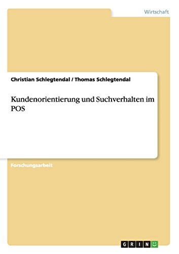 Kundenorientierung und Suchverhalten im POS