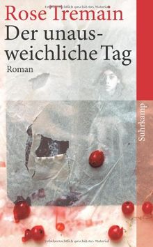 Der unausweichliche Tag: Roman (suhrkamp taschenbuch)