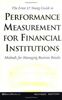 Ernst and Young Guide to Performance Measurement for Financial Institutions: Methods for Managing Business Results (Bankline Publication)