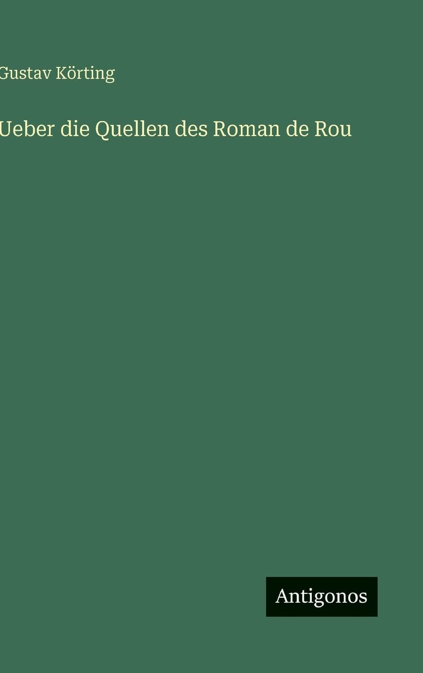 Ueber die Quellen des Roman de Rou