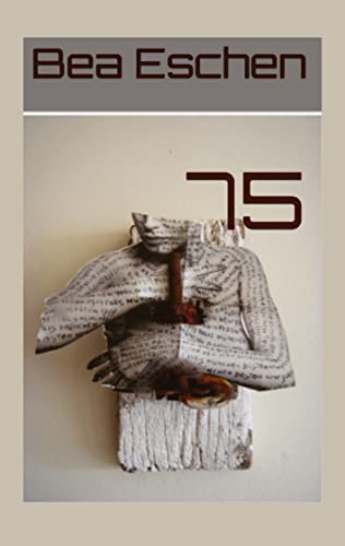 75: Ein dystopischer Krimi
