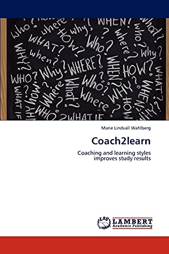 Coach2learn: Coaching and learning styles improves study results