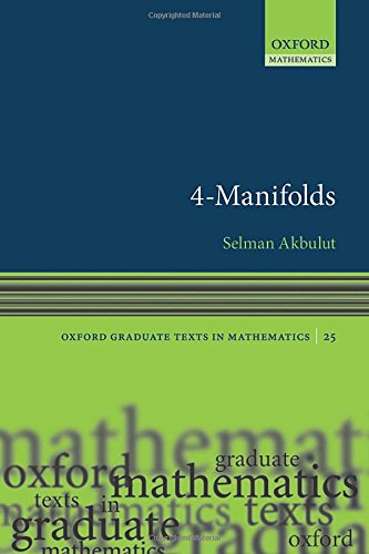 4-Manifolds (Oxford Graduate Texts in Mathematics, Band 25)