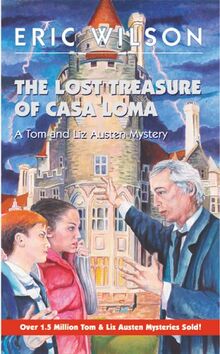 Lost Treasure Of Casa Loma