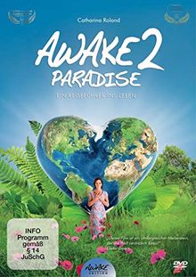 AWAKE2PARADISE - Ein Reiseführer ins Leben