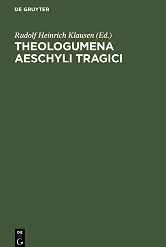 Theologumena Aeschyli tragici