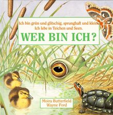 Wer bin ich 4. Grün und glitschig