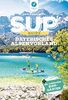 SUP-Guide Bayerisches Alpenvorland 2022: 15 SUP-Spots + die schönsten Biergärten südlich von München (SUP-Guide: Stand Up Paddling Reiseführer)