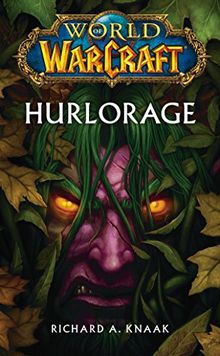 World of Warcraft. Hurlorage