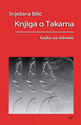 Knjiga o Takama: bajke za odrasle