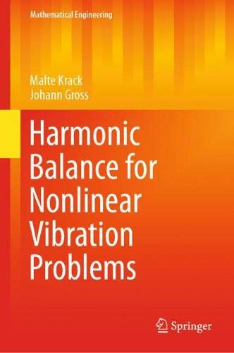 Harmonic Balance for Nonlinear Vibration Problems (Mathematical Engineering)